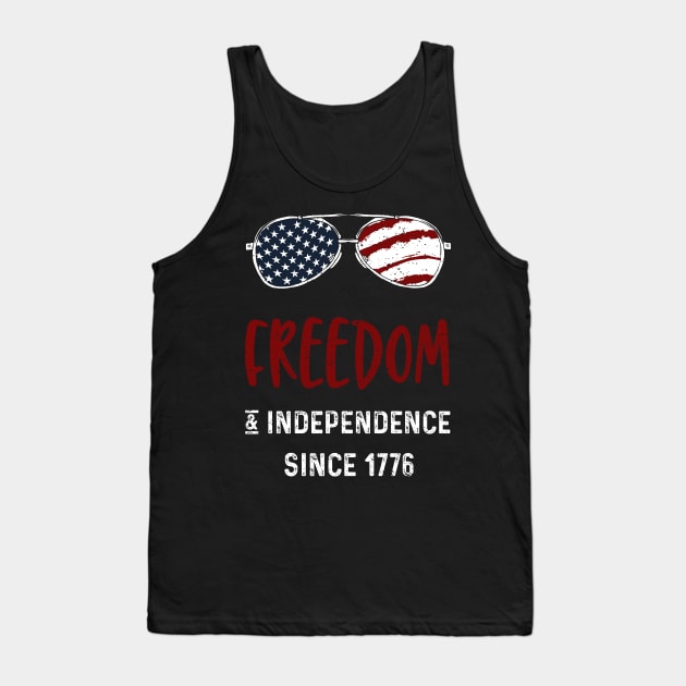 Freedom & Independence Since 1776 Tank Top by Designs By Jnk5